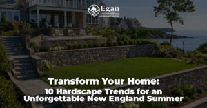 Transform Your Home: 10 Hardscape Trends for an Unforgettable New England Summer